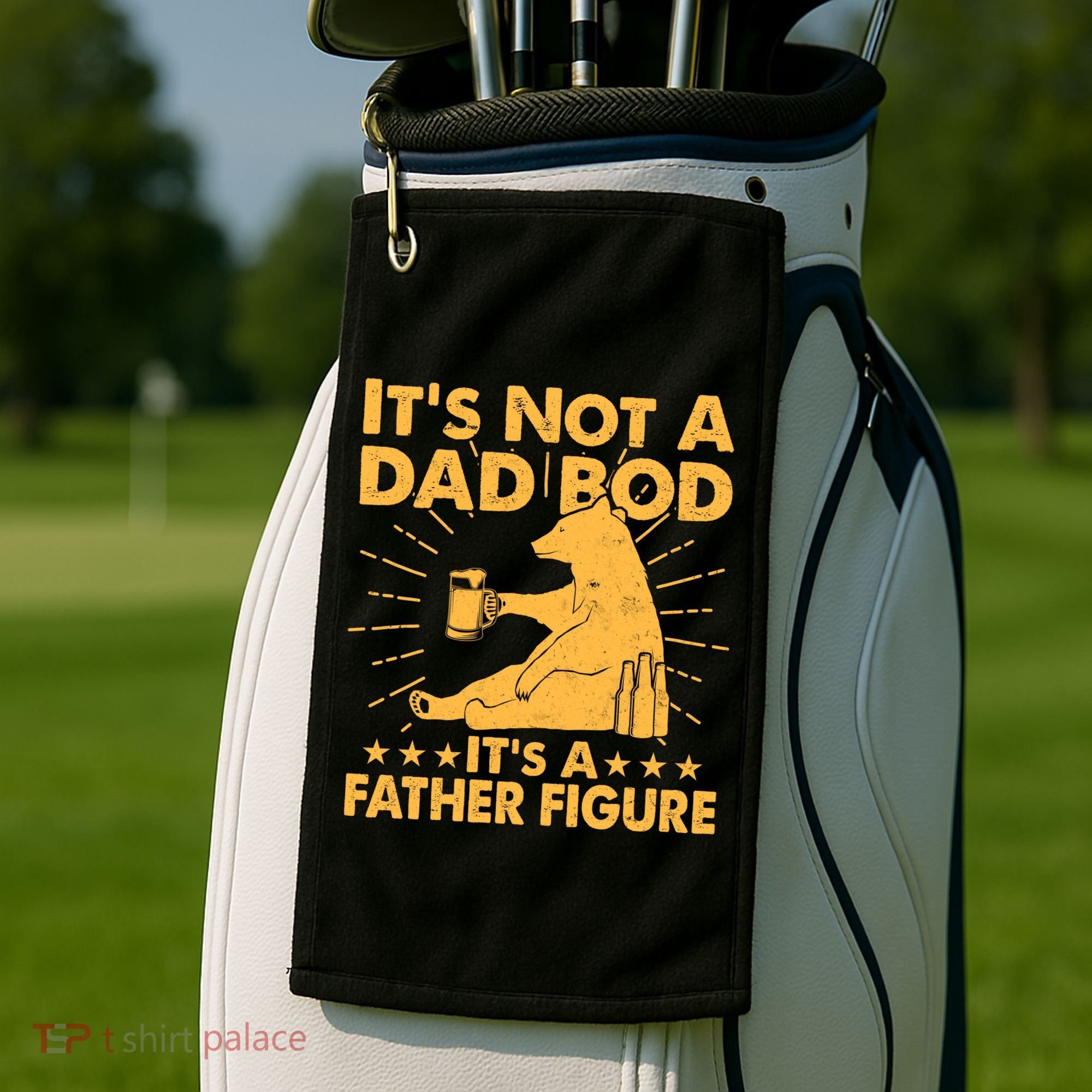 Funny Father Figure It's Not A Dad Bod Bear Golf Towel