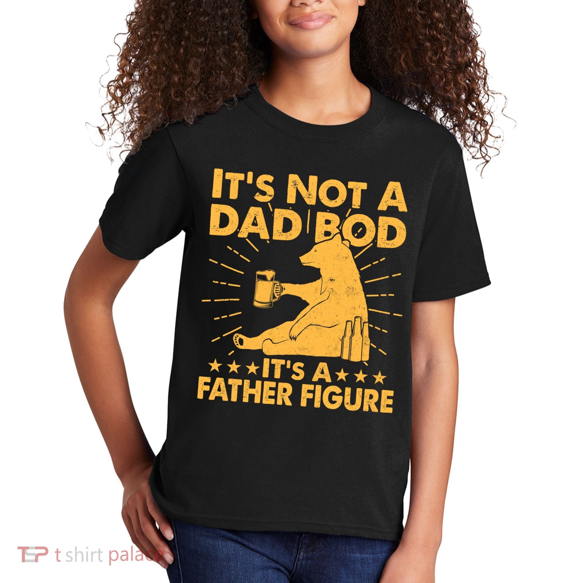 Funny Father Figure It's Not A Dad Bod Bear Kids T-Shirt
