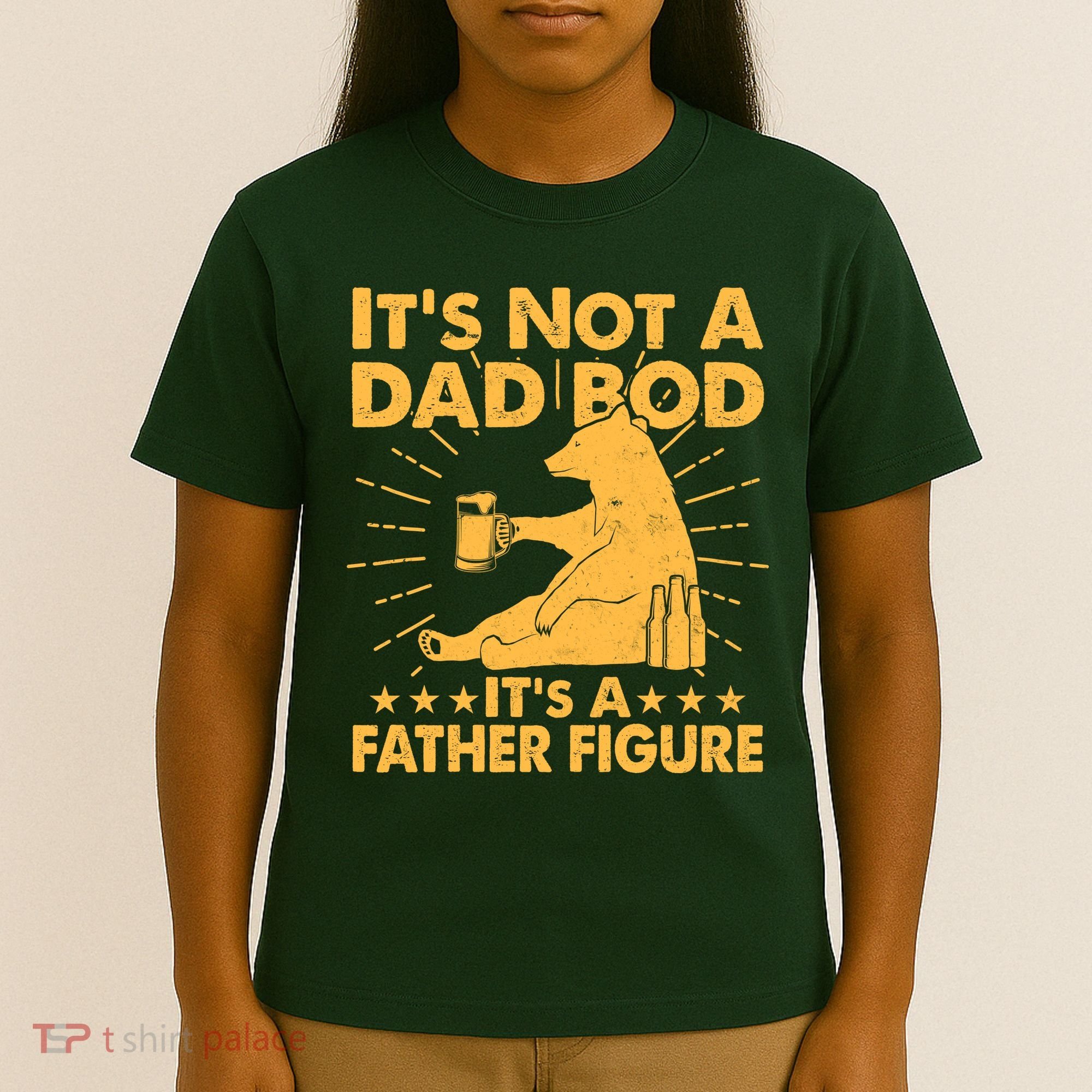 Funny Father Figure It's Not A Dad Bod Bear T-Shirt