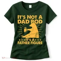 Funny Father Figure It's Not A Dad Bod Bear Women's T-Shirt thumb 0