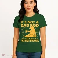 Funny Father Figure It's Not A Dad Bod Bear Women's T-Shirt thumb 4