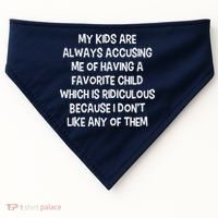 Funny Favorite Child Dad Quote USA-Made Doggie Bandana thumb 0