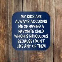 Funny Favorite Child Dad Quote Coaster thumb 0