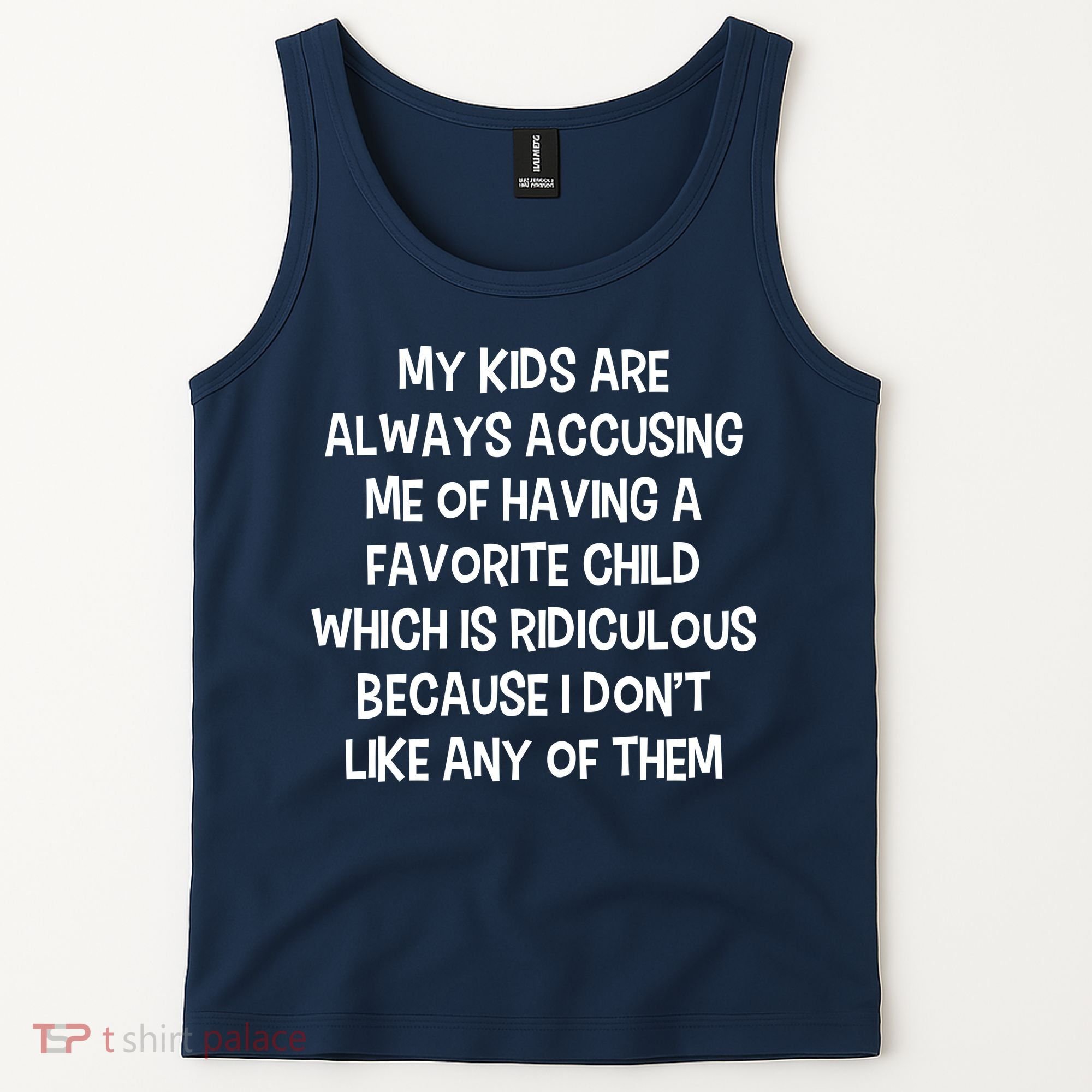 Funny Favorite Child Dad Quote Tank Top