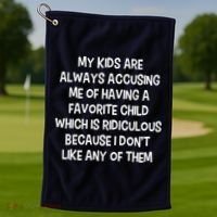 Funny Favorite Child Dad Quote Golf Towel thumb 1