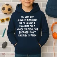 Funny Favorite Child Dad Quote Kids Hoodie thumb 2
