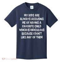 Funny Favorite Child Dad Quote Kids T-Shirt thumb 0