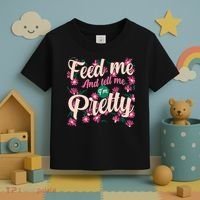 Funny Feed Me And Tell Me I'm Pretty Toddler T-Shirt thumb 3