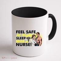 Funny Feel Safe at Night Sleep With a Nurse! Coffee Mug thumb 1