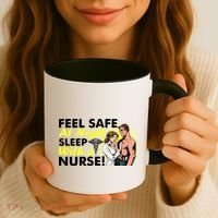 Funny Feel Safe at Night Sleep With a Nurse! Coffee Mug thumb 3