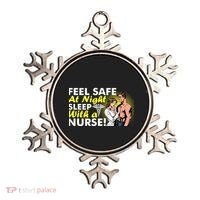 Funny Feel Safe at Night Sleep With a Nurse! Ornament thumb 0