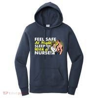 Funny Feel Safe at Night Sleep With a Nurse! Women's Hoodie thumb 0