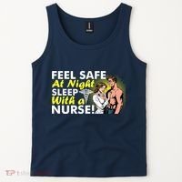 Funny Feel Safe at Night Sleep With a Nurse! Tank Top thumb 2