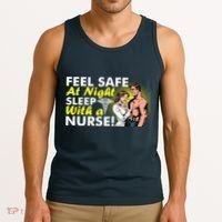 Funny Feel Safe at Night Sleep With a Nurse! Tank Top thumb 3