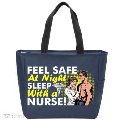 Funny Feel Safe at Night Sleep With a Nurse! Tote Bag