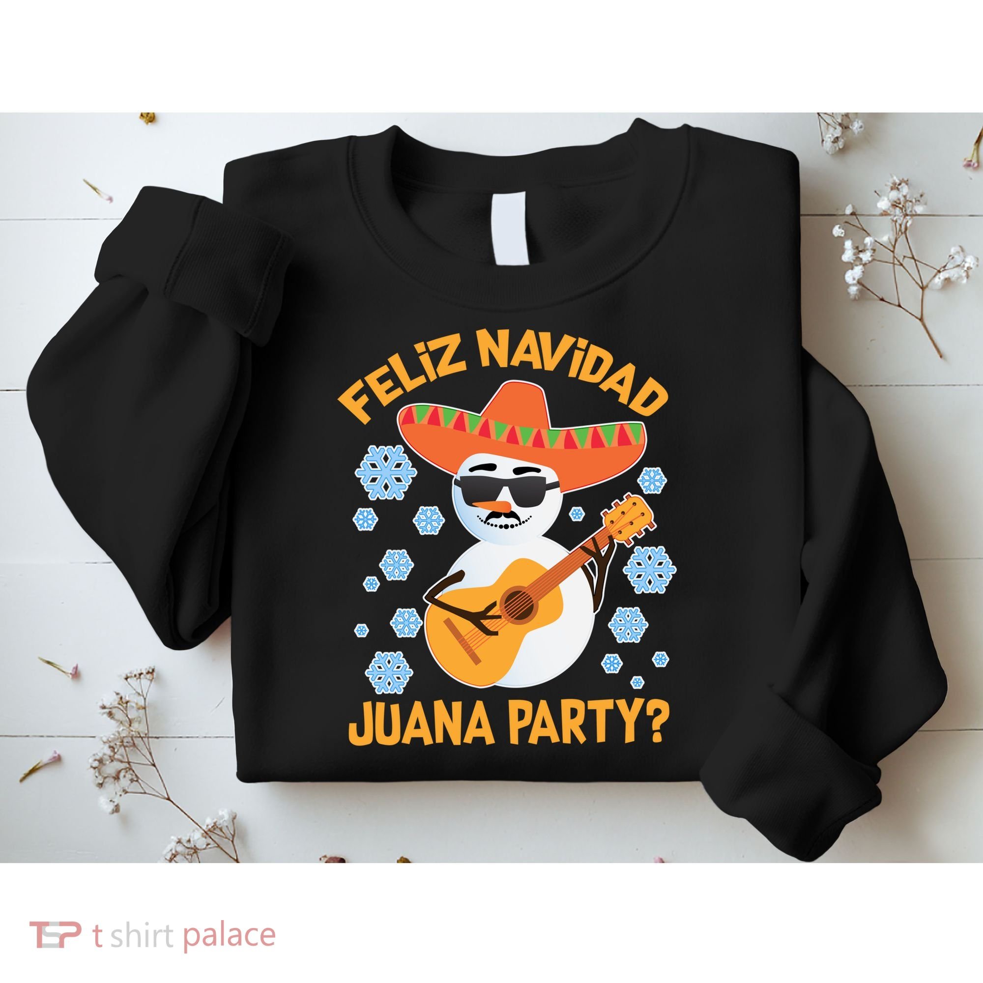 Funny Feliz Navidad Juana Party Snowman Sweatshirt