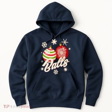 Funny Festive Christmas Balls Hoodie