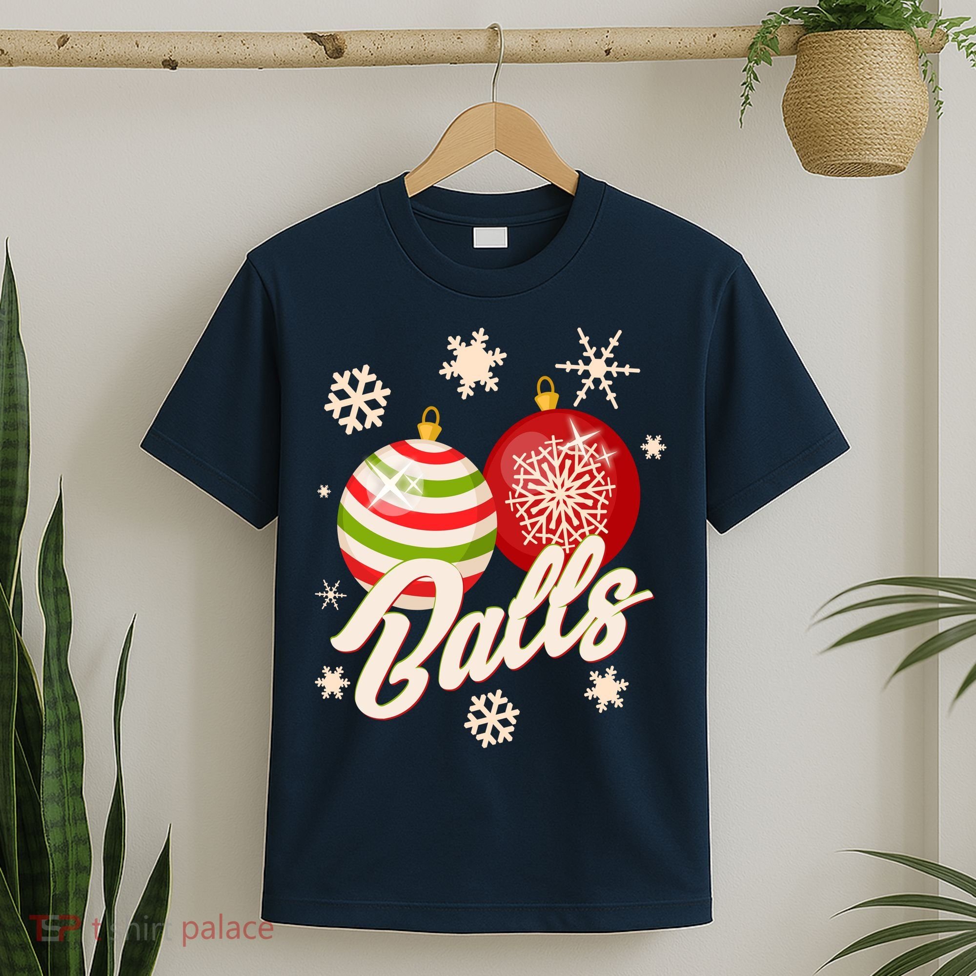 Funny Festive Christmas Balls T-Shirt