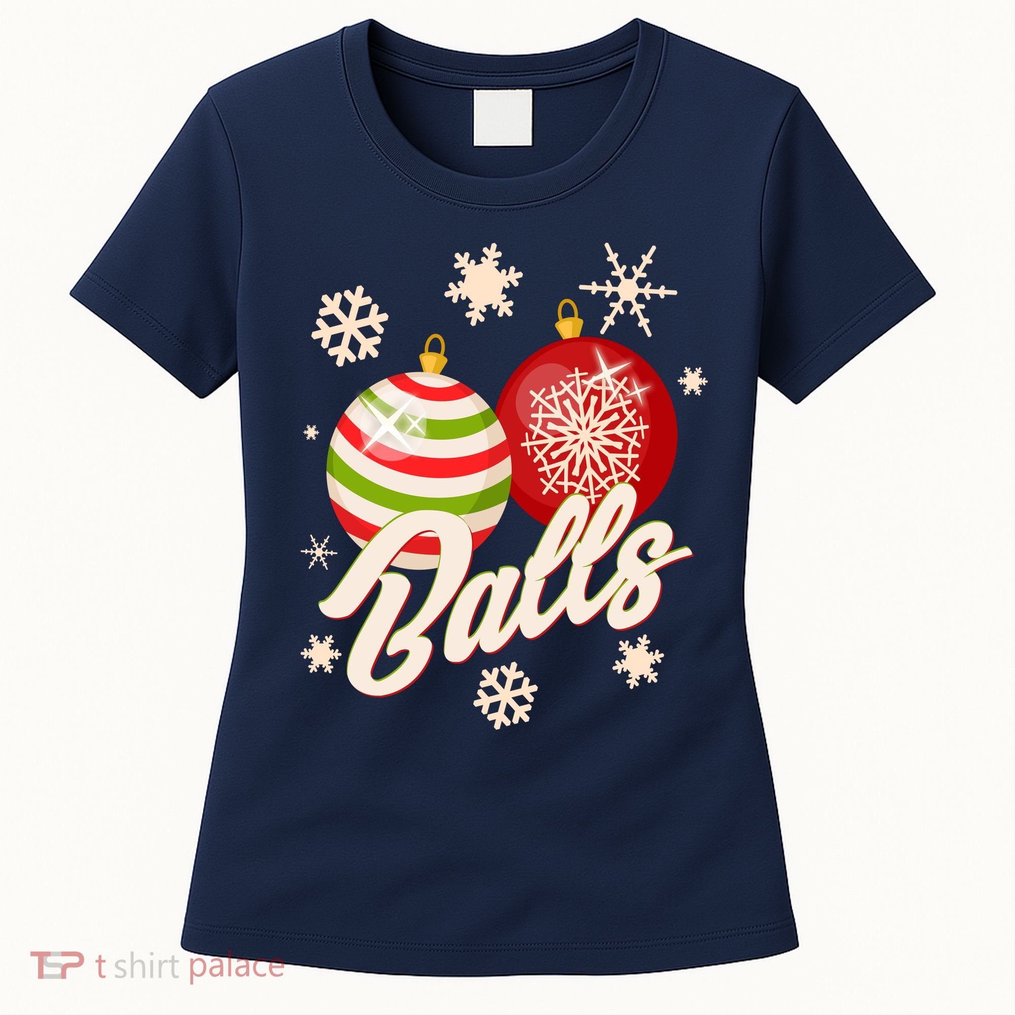 Funny Festive Christmas Balls Women's T-Shirt