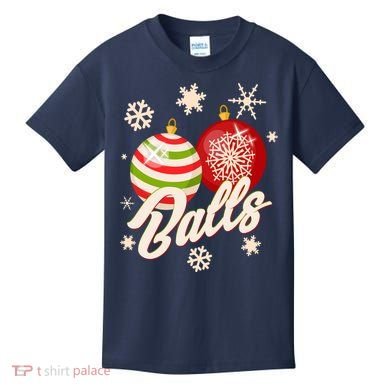 Funny Festive Christmas Balls Kids T-Shirt