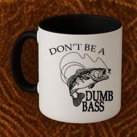 Funny Fishing - Don't Be A Dumb Bass Coffee Mug thumb 2