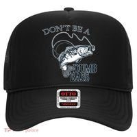 Funny Fishing - Don't Be A Dumb Bass Hat thumb 0