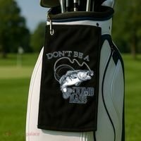 Funny Fishing - Don't Be A Dumb Bass Golf Towel thumb 2