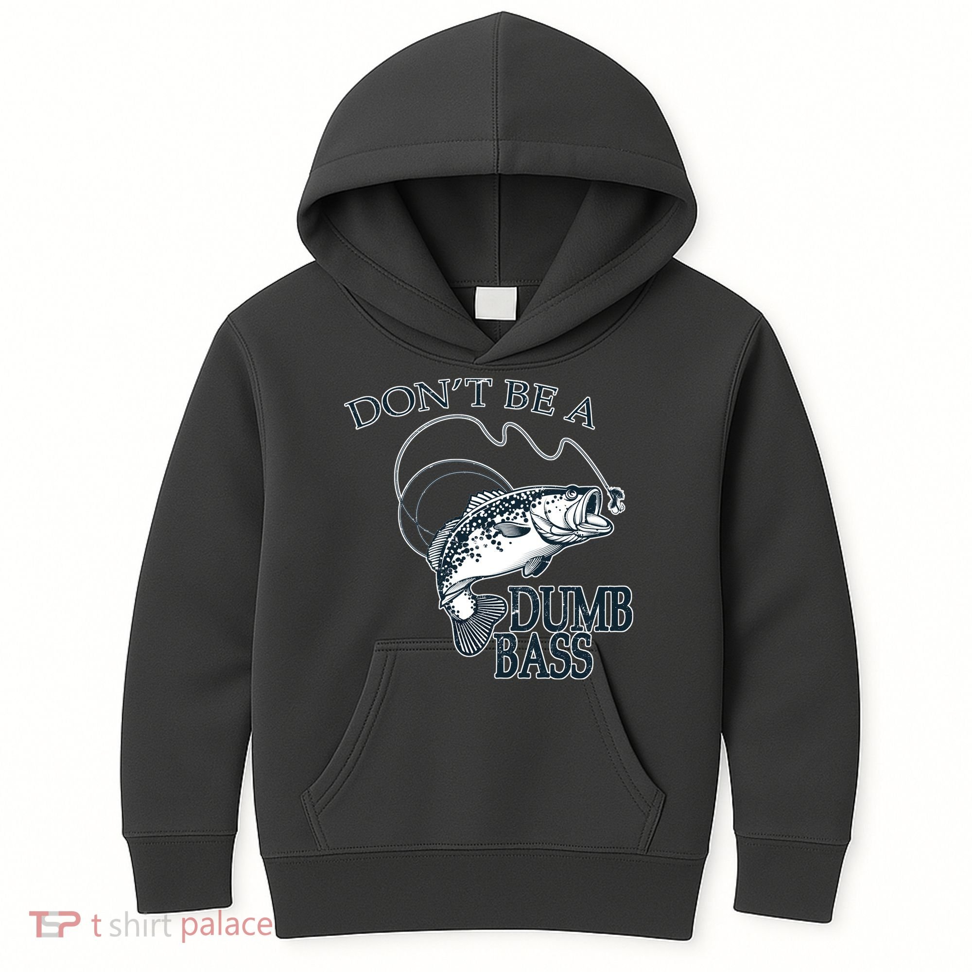 Funny Fishing - Don't Be A Dumb Bass Kids Hoodie