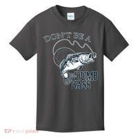 Funny Fishing - Don't Be A Dumb Bass Kids T-Shirt thumb 0