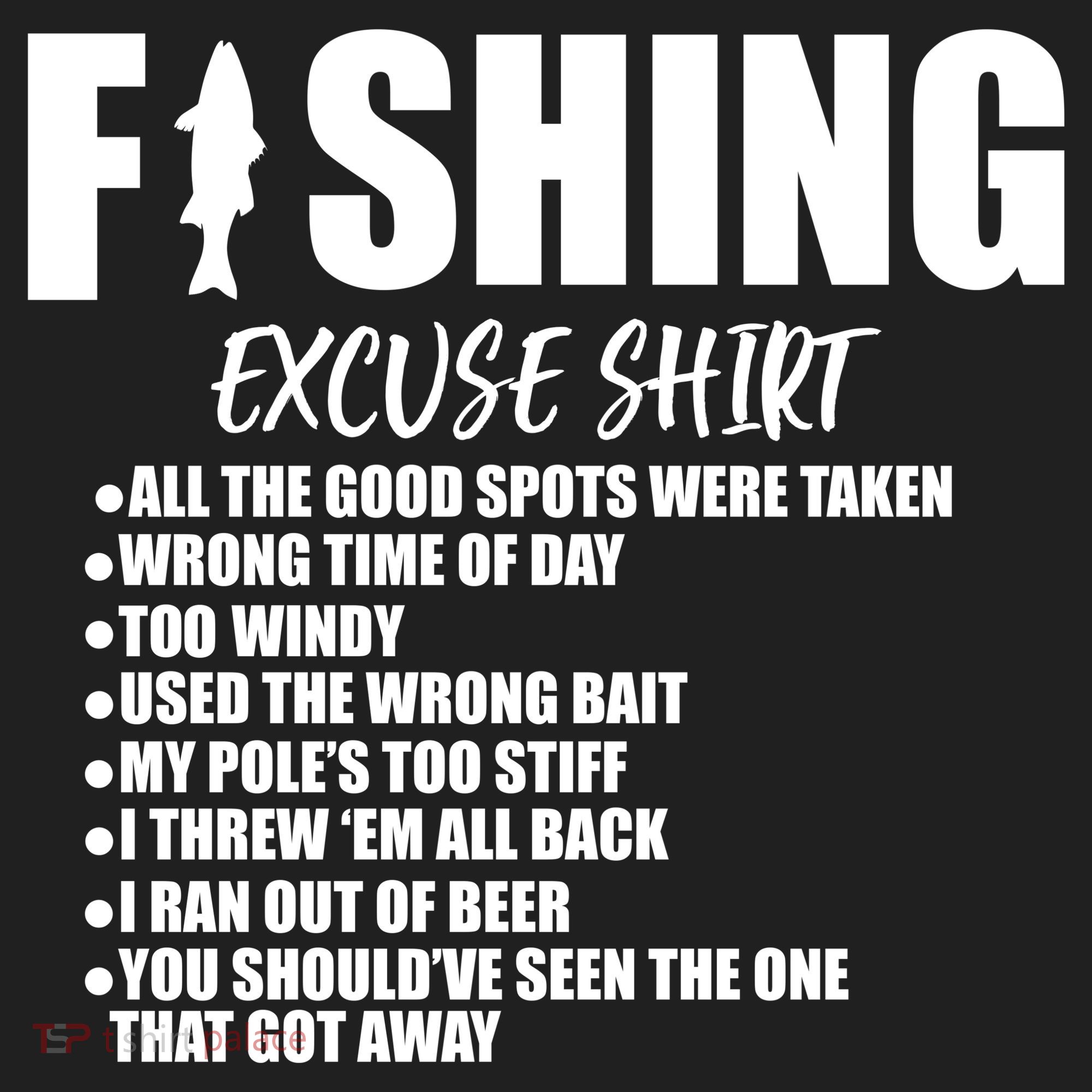 Funny Fishing Excuses Tumbler