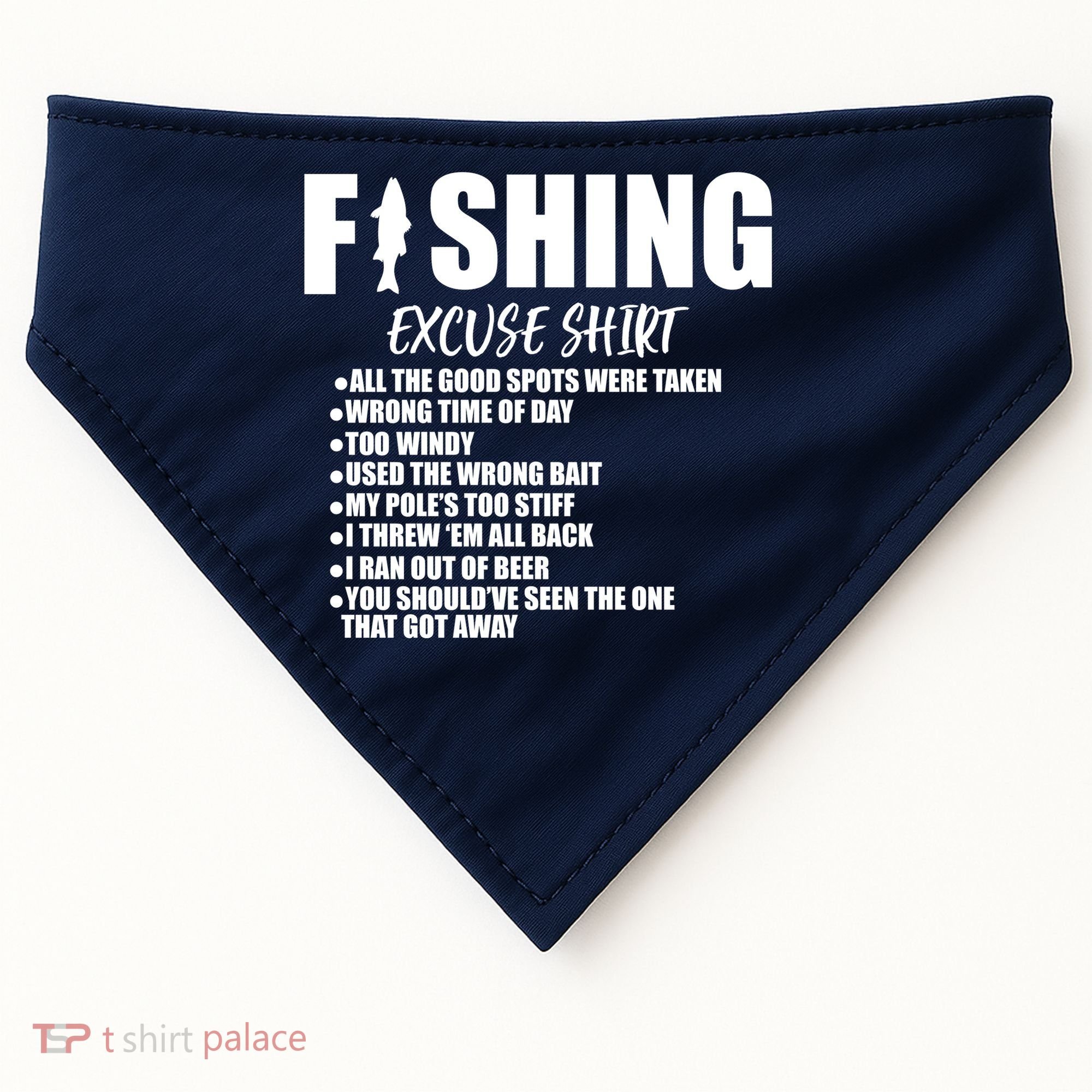 Funny Fishing Excuses USA-Made Doggie Bandana