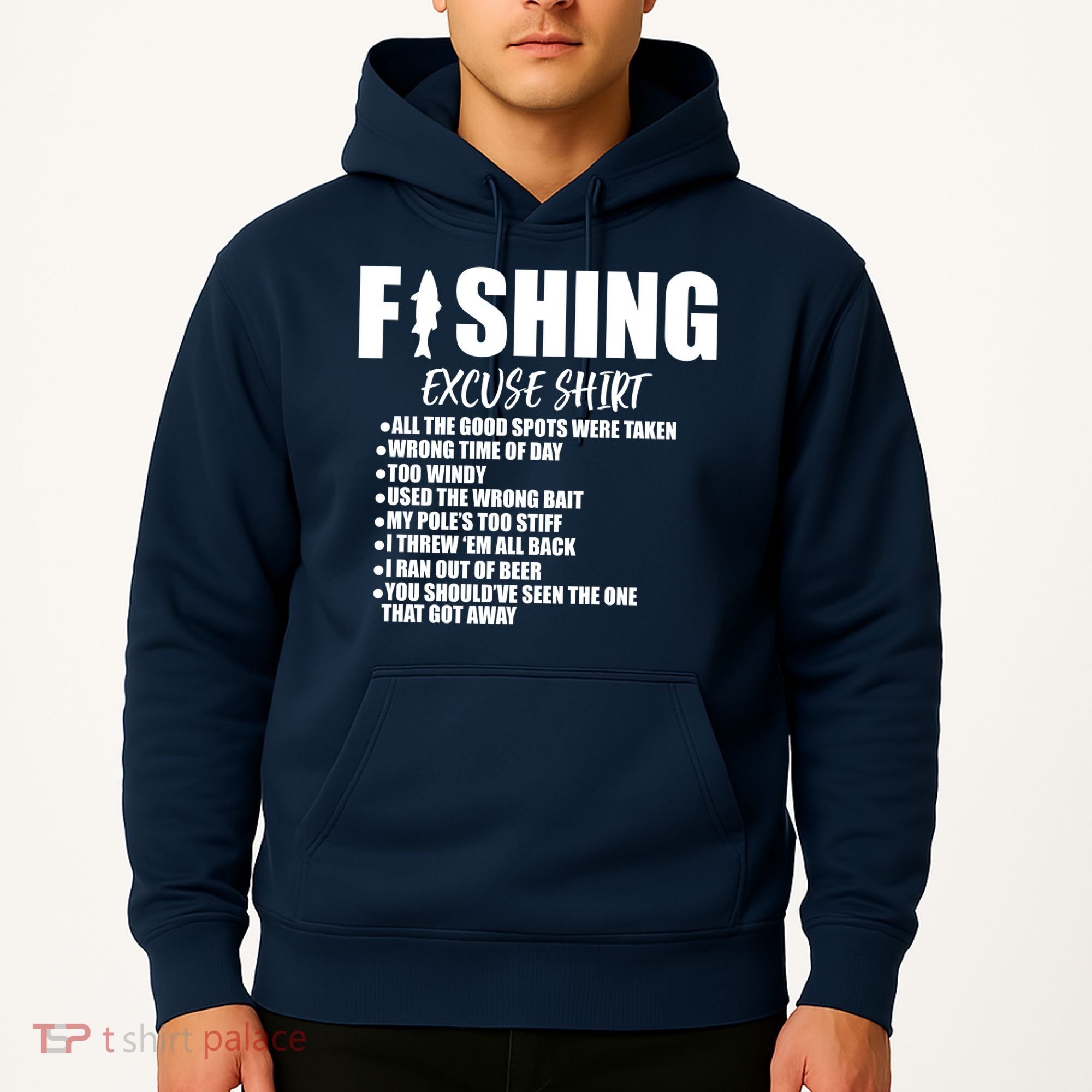 Funny Fishing Excuses Hoodie