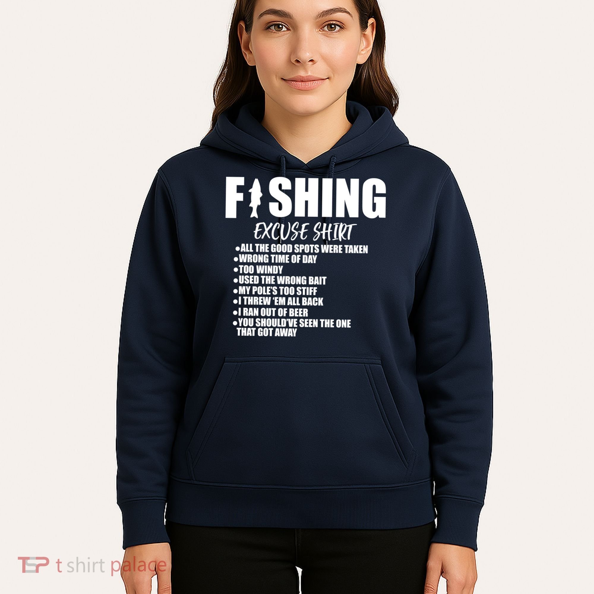 Funny Fishing Excuses Hoodie
