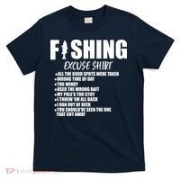 Funny Fishing Excuses T-Shirt thumb 0
