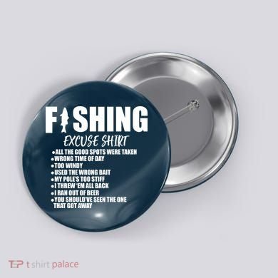 Funny Fishing Excuses Button