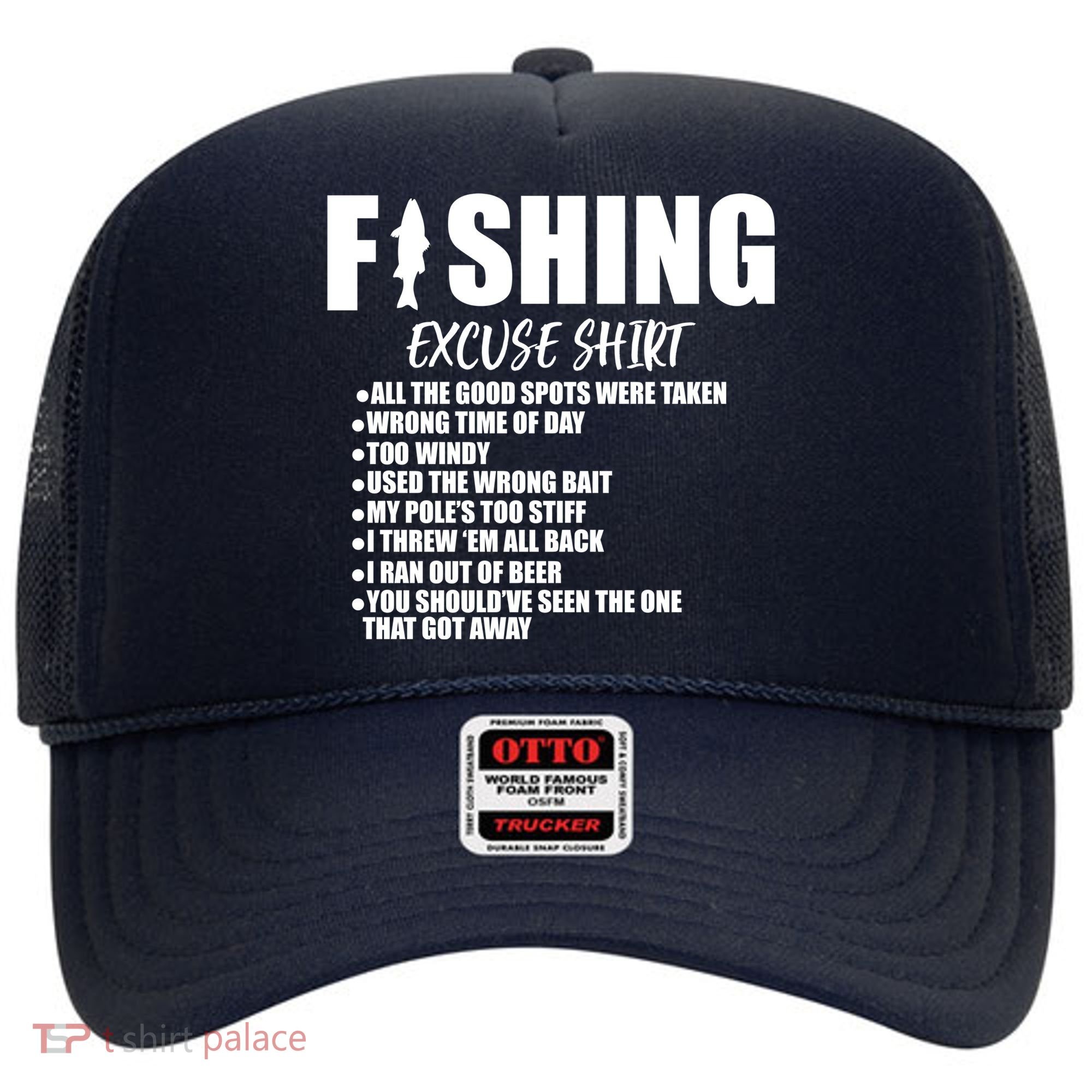 Funny Fishing Excuses Hat