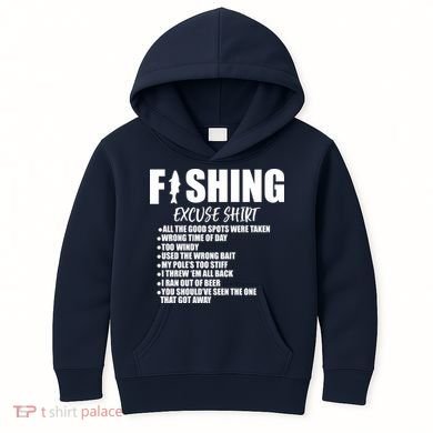 Funny Fishing Excuses Kids Hoodie