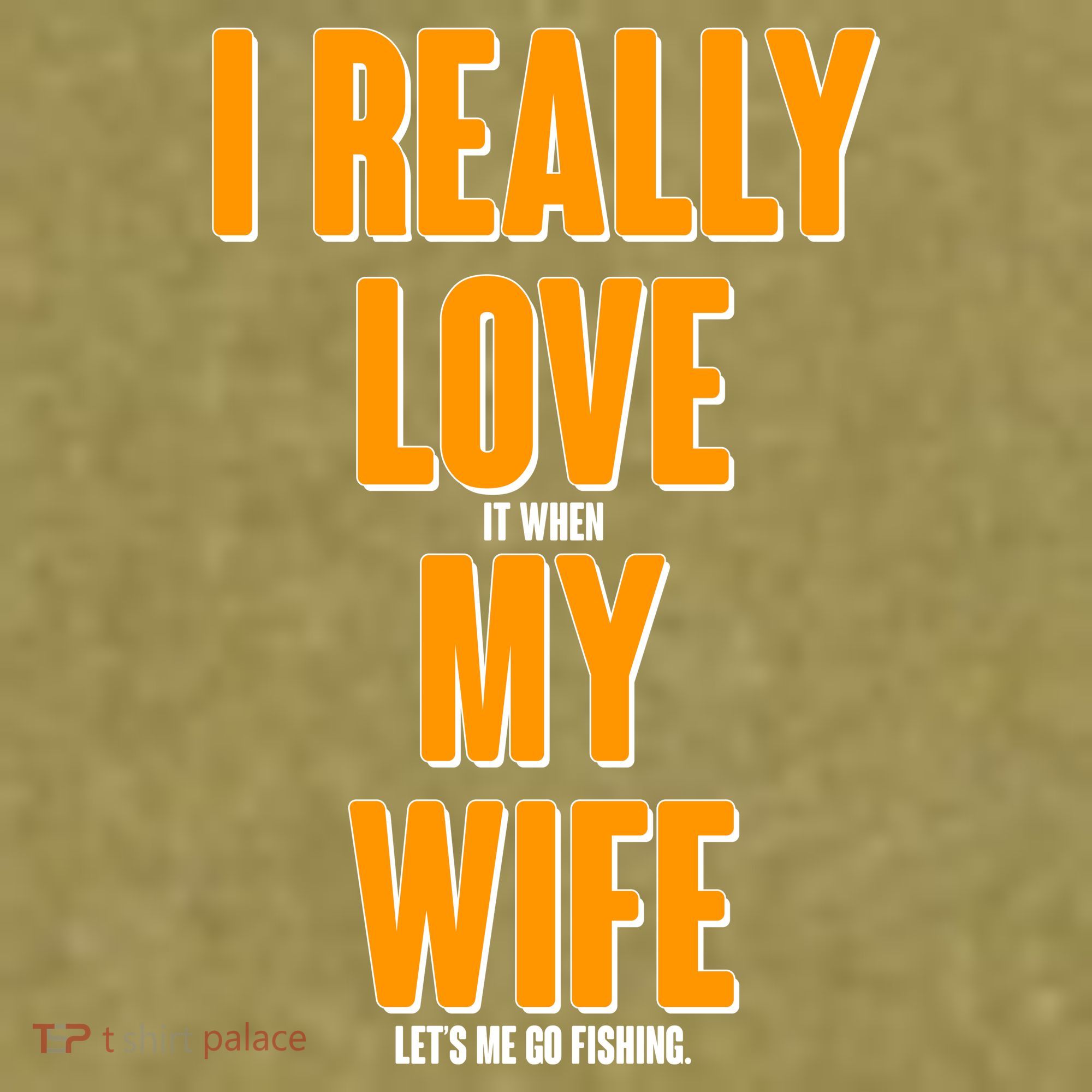 Funny Fishing I Really Love My Wife  Garment-Dyed Women's Muscle Tee