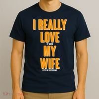 Funny Fishing I Really Love My Wife  T-Shirt thumb 3