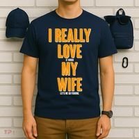 Funny Fishing I Really Love My Wife  T-Shirt thumb 6