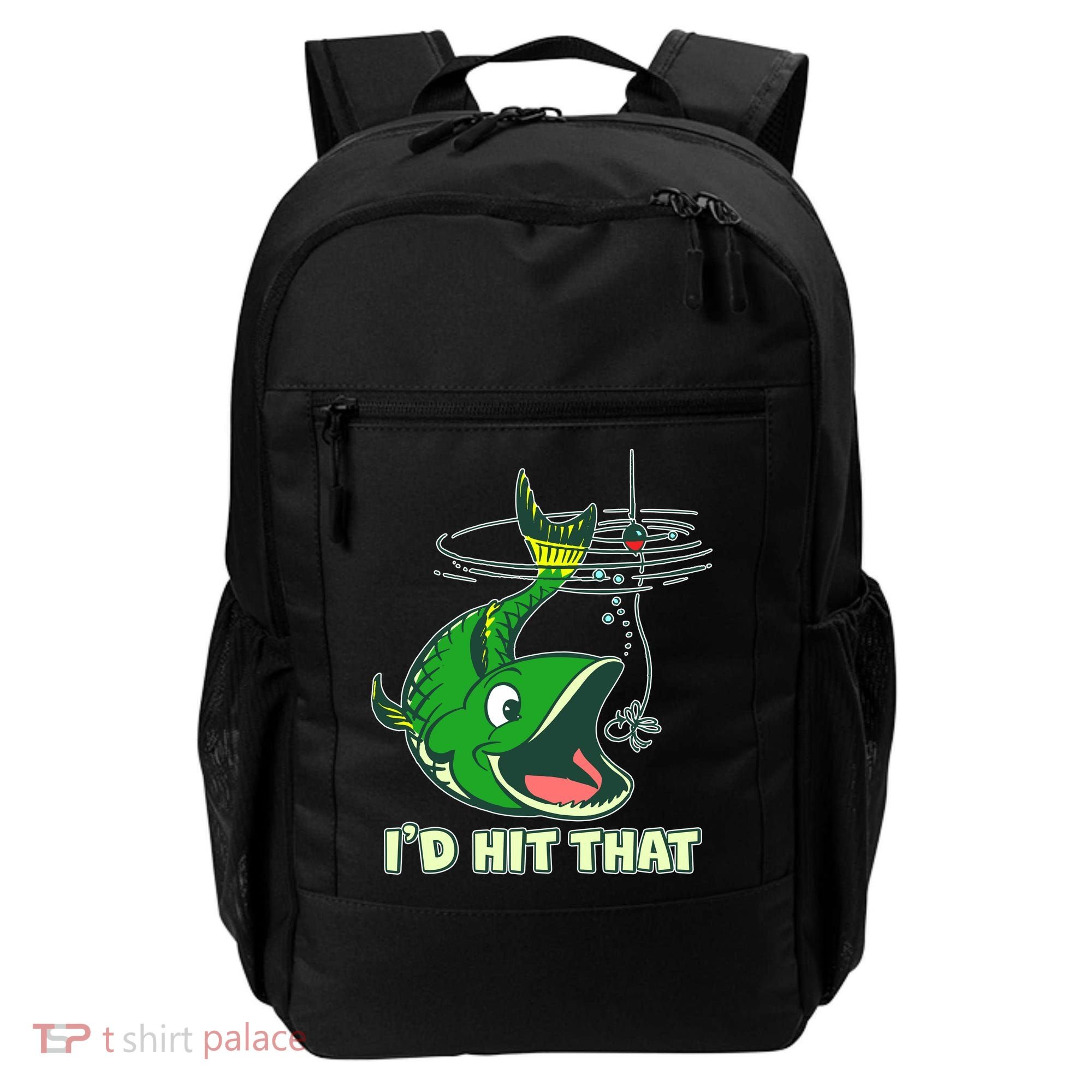 Funny Fishing I'd Hit That Backpack