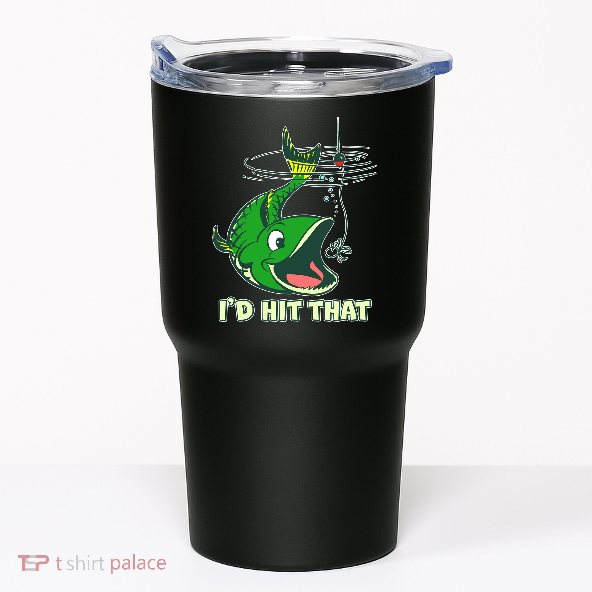 Funny Fishing I'd Hit That Tumbler