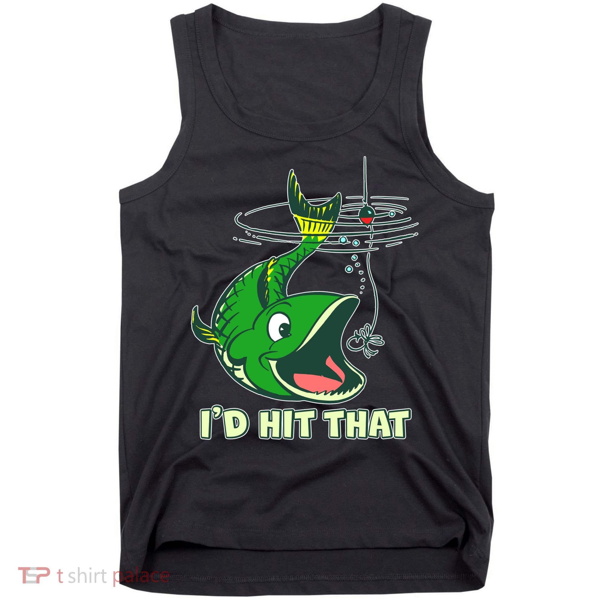 Funny Fishing I'd Hit That Tank Top