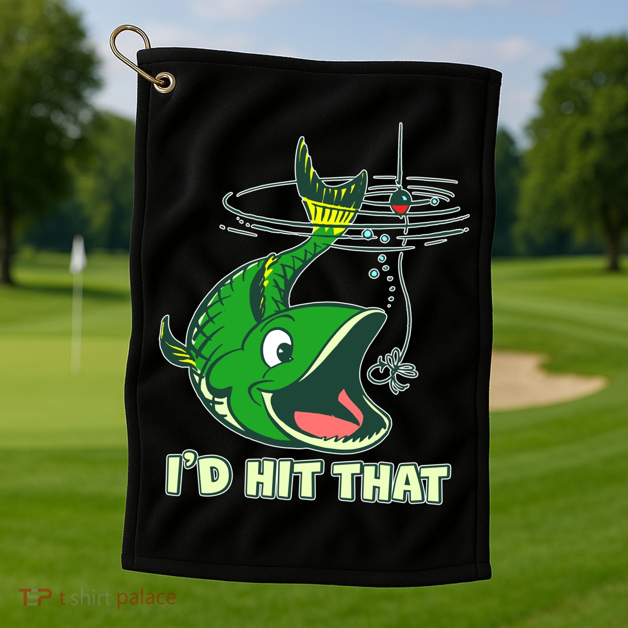 Funny Fishing I'd Hit That Golf Towel