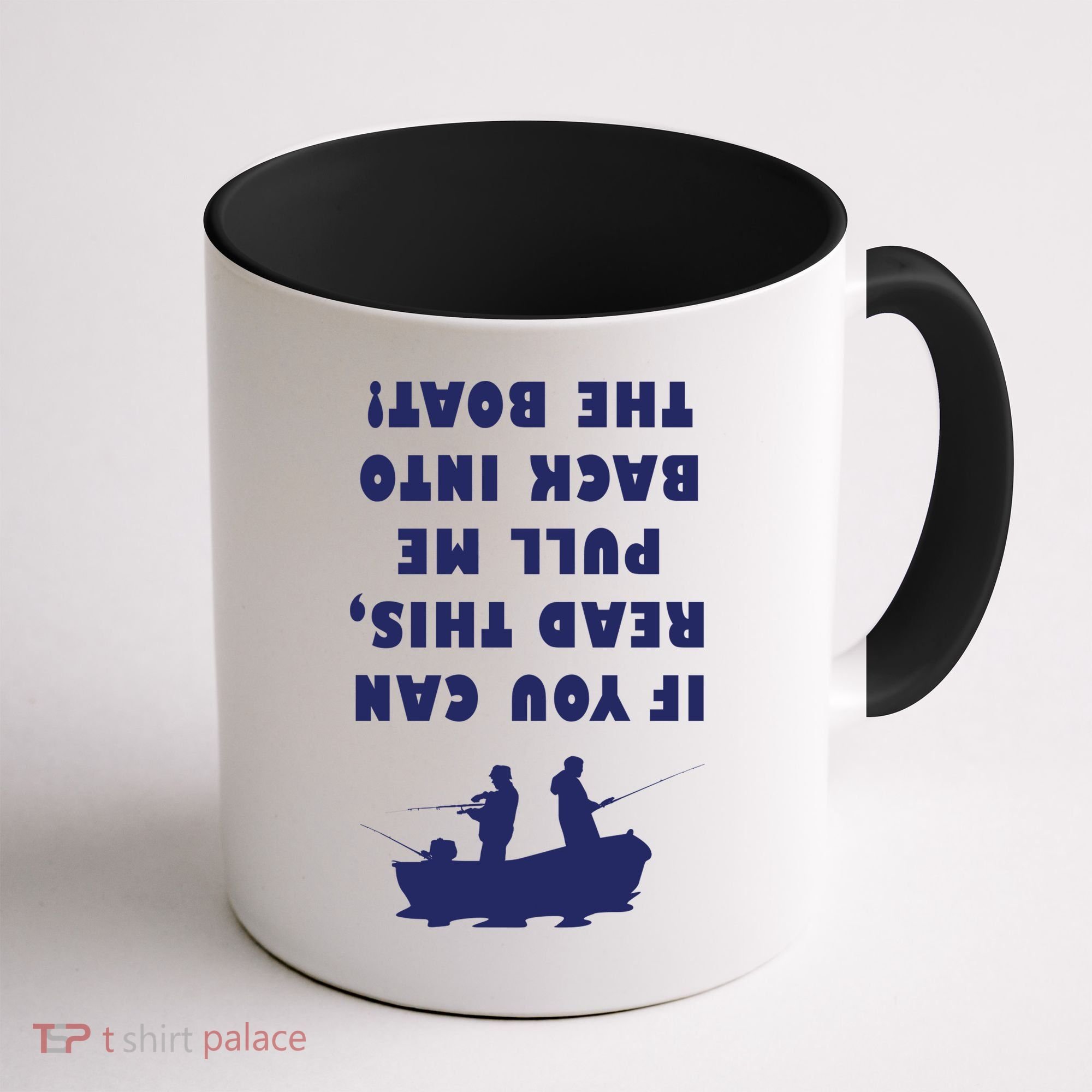 Funny Fishing: If You Can Read This Pull Me Back Into The Boat Coffee Mug