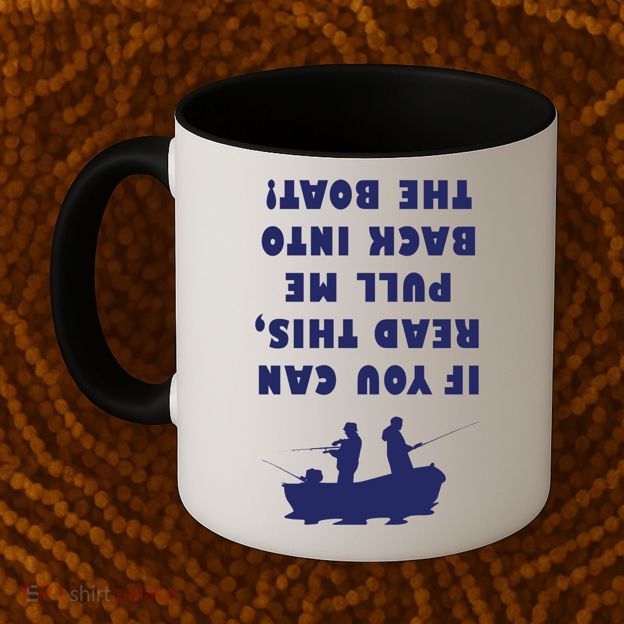 Funny Fishing: If You Can Read This Pull Me Back Into The Boat Coffee Mug