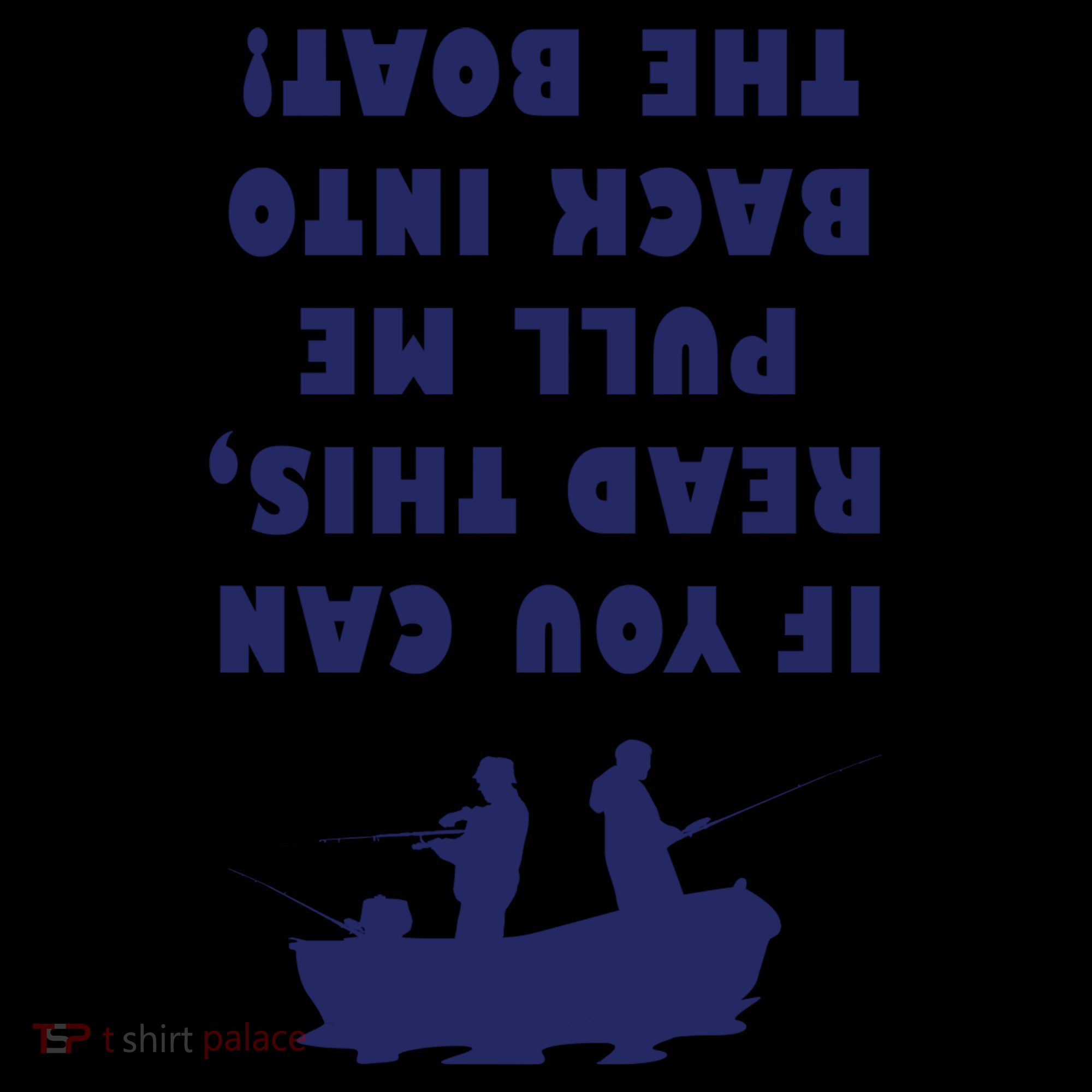 Funny Fishing: If You Can Read This Pull Me Back Into The Boat Coffee Mug