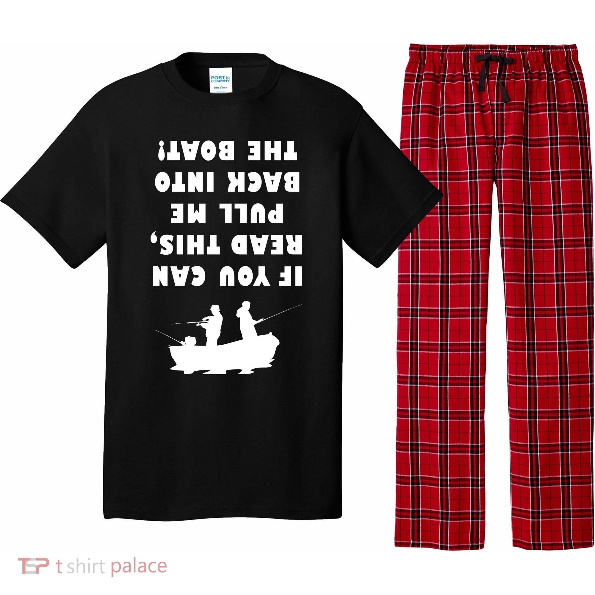 Funny Fishing: If You Can Read This Pull Me Back Into The Boat Pajama Set