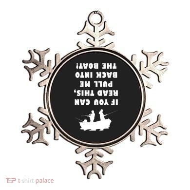 Funny Fishing: If You Can Read This Pull Me Back Into The Boat Ornament