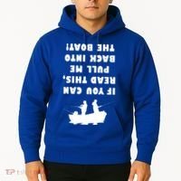 Funny Fishing: If You Can Read This Pull Me Back Into The Boat Hoodie thumb 2